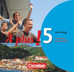 À plus ! - Französisch als 1. und 2. Fremdsprache - Ausgabe 2004 - Band 5 (cycle long)