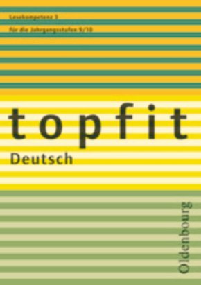 Topfit Deutsch - 9./10. Jahrgangsstufe - H.3