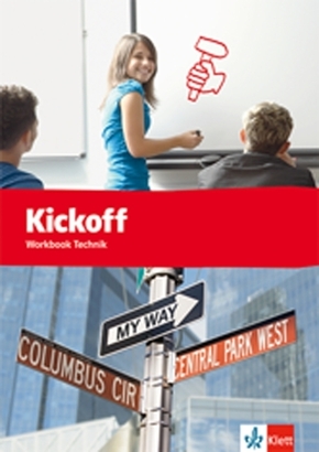 Kickoff Workbook Technik. Praxisnahes Englisch für berufliche Schulen