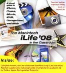 The Macintosh iLife 08 in the Classroom