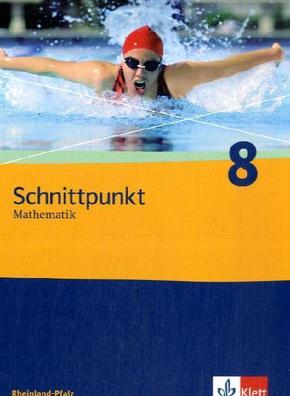 Schnittpunkt Mathematik 8. Ausgabe Rheinland-Pfalz