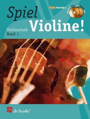 Spiel Violine!, m. 2 Audio-CDs - Bd.1