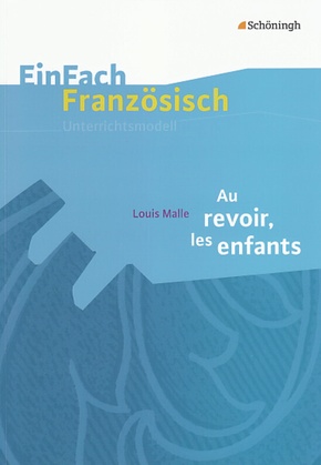 Louis Malle: Au revoir, les enfants