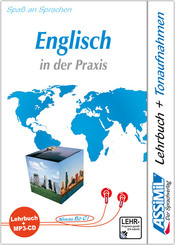 Assimil Englisch in der Praxis (für Fortgeschrittene): Lehrbuch und 1 MP3-CD