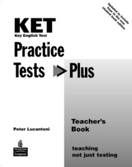 KET Practice Tests Plus, Revised Edition: Teacher's Book