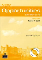 New Opportunities, Beginner: Teacher's Resource Book, w. Test Master CD-ROM