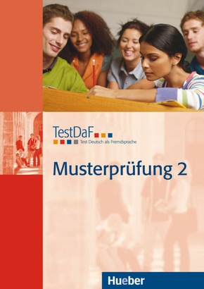 TestDaF Musterprüfung: Musterprüfung 2, m. Audio-CD