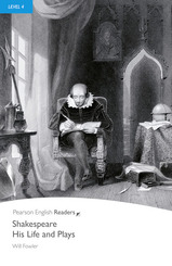 Shakespeare, His Life and Plays