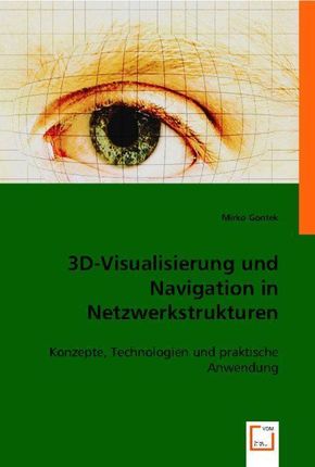 3D-Visualisierung und Navigation in Netzwerkstrukturen (eBook, PDF)