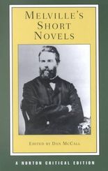 Melville`s Short Novels - A Norton Critical Edition