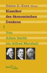 Klassiker des ökonomischen Denkens - Bd.1