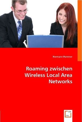 Roaming zwischen Wireless Local Area Networks (eBook, 15x22x1,5)