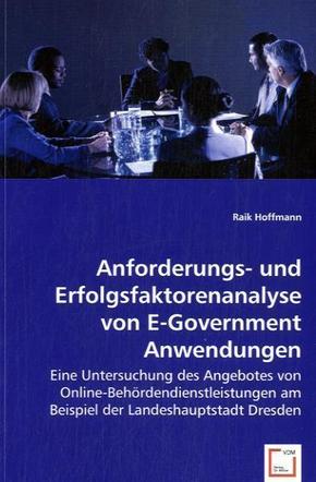 Anforderungs- und Erfolgsfaktorenanalyse von E-Government-Anwendungen (eBook, PDF)