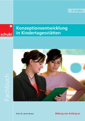 Fachbücher für die frühkindliche Bildung / Konzeptionsentwicklung in Kindertagesstätten