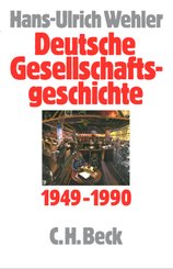 Deutsche Gesellschaftsgeschichte  Bd. 5: Bundesrepublik und DDR 1949-1990