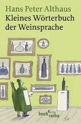 Kleines Wörterbuch der Weinsprache