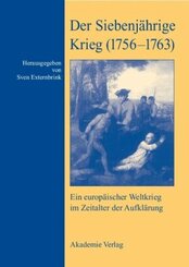 Der Siebenjährige Krieg (1756-1763)