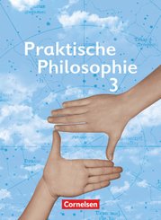 Praktische Philosophie - Nordrhein-Westfalen - Band 3