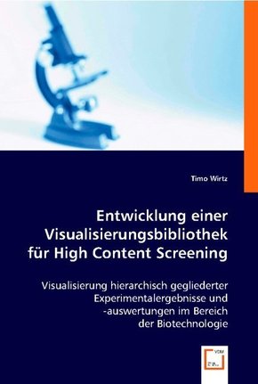 Entwicklung einer Visualisierungsbibliothek für High Content Screening (eBook, PDF)