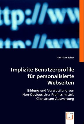 Implizite Benutzerprofile für personalisierte Webseiten (eBook, PDF)