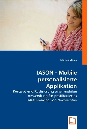 IASON - Mobile personalisierte Applikation (eBook, PDF)