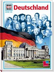 Deutschland - Was ist was Bd.126
