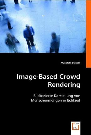 Image-Based Crowd Rendering (eBook, PDF)