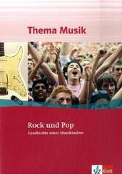 Rock und Pop. Geschichte einer Musikkultur
