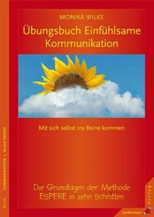 Übungsbuch Einfühlsame Kommunikation