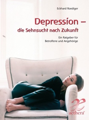 Depression - die Sehnsucht nach Zukunft