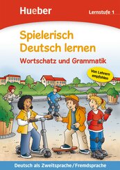 Spielerisch Deutsch lernen: Wortschatz und Grammatik, Lernstufe 1