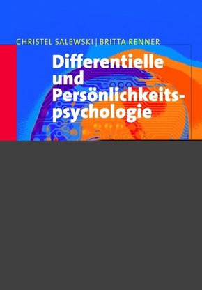 Differentielle und Persönlichkeitspsychologie