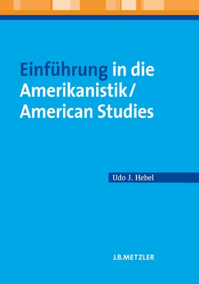 Einführung in die Amerikanistik/American Studies; .