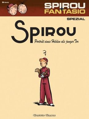 Spirou und Fantasio - Porträt eines Helden als junger Tor