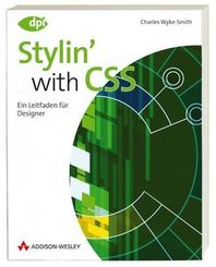 Stylin with CSS - Ein Leitfaden für Designer