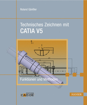 Technisches Zeichnen mit CATIA V5