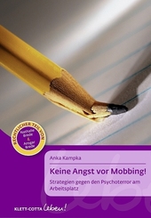 Keine Angst vor Mobbing! (Klett-Cotta Leben!)