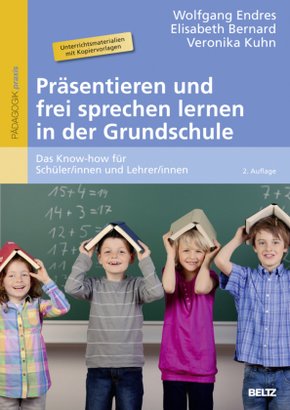 Präsentation und freies Sprechen in der Grundschule