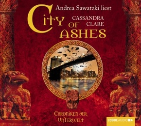 Chroniken der Unterwelt - City of Ashes, 6 Audio-CDs