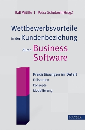 Wettbewerbsvorteile in der Kundenbeziehung durch Business Software (Ebook nicht enthalten)