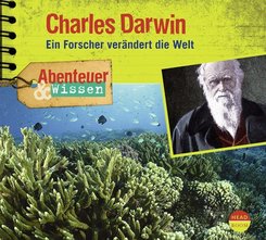 Abenteuer & Wissen: Charles Darwin, 1 Audio-CD