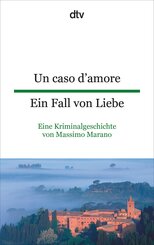 Un caso d'amore Ein Fall von Liebe - Ein Fall von Liebe