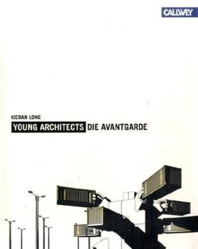 Young Architects  Die Avantgarde