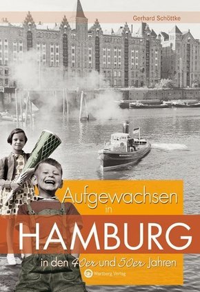 Aufgewachsen in Hamburg in den 40er & 50er Jahren