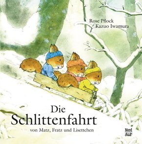 Die Schlittenfahrt von Matz, Fratz und Lisettchen