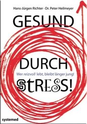 Gesund durch Stress!