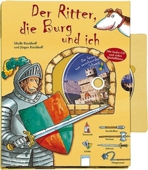 Der Ritter, die Burg und ich, m. Audio-CD