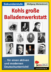 Kohls große Balladenwerkstatt