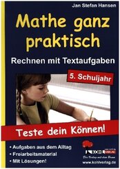 Mathe ganz praktisch, Rechnen mit Textaufgaben, 5. Schuljahr