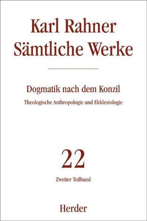 Karl Rahner Sämtliche Werke - Tl.2